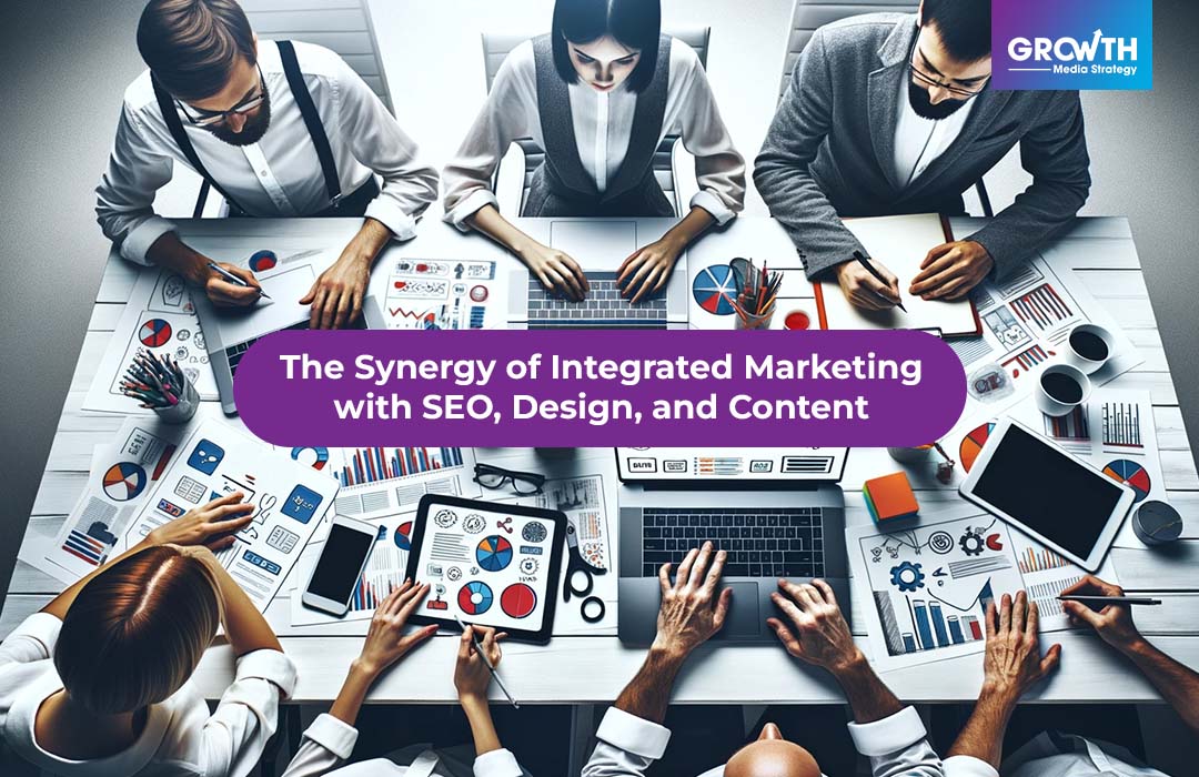 Integrated Marketing Mastery: Uniting SEO, Design & Content